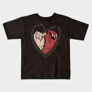 Satan loves you t-shirt Kids T-Shirt